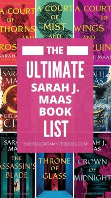 How to Read Sarah J. Maas Books: Uncovering the Layers of a Masterful Storyteller's Craft